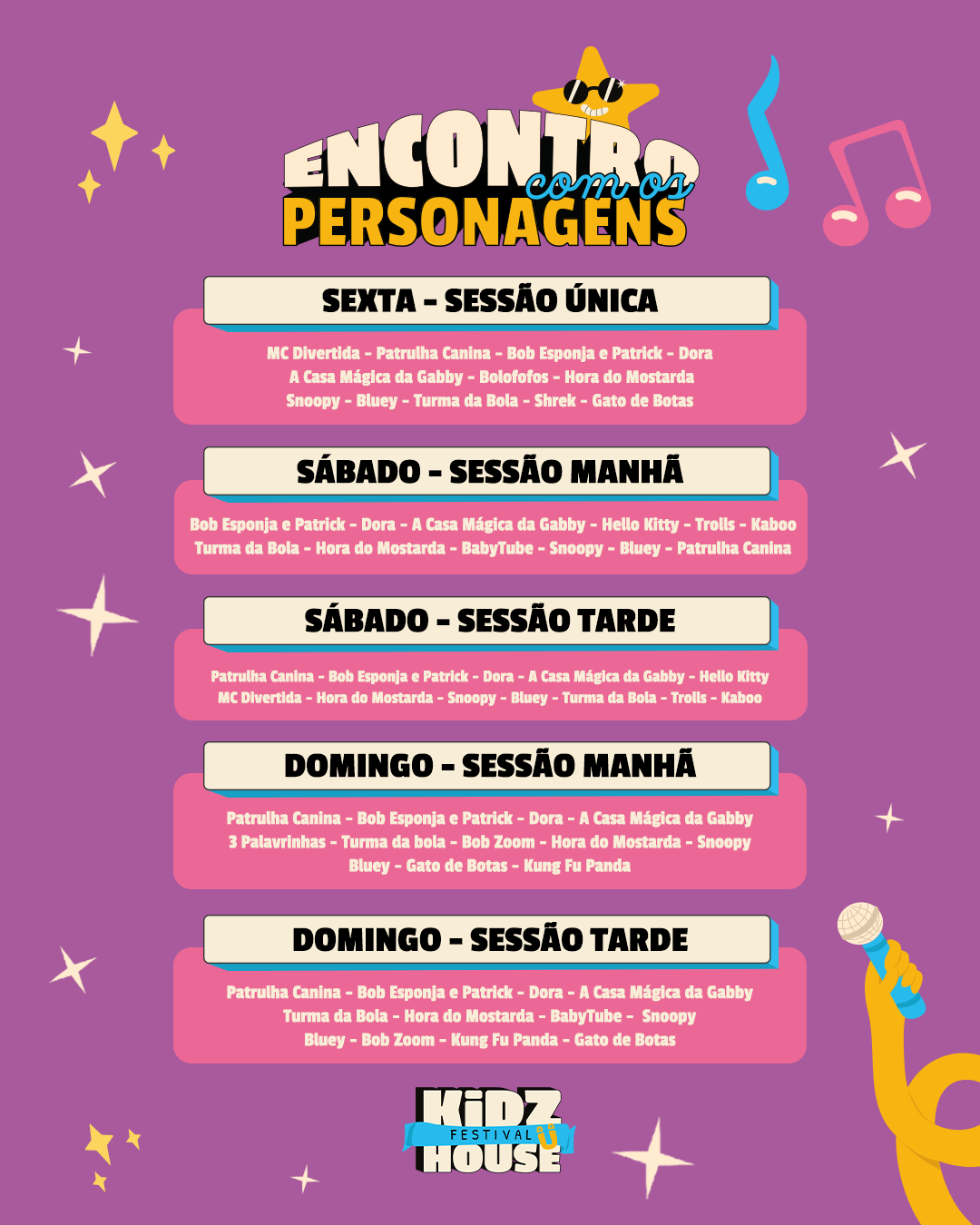 Peça do projeto Kidz House Festival 5