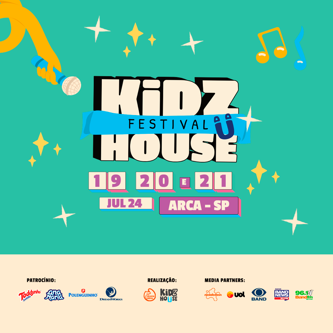 Peça do projeto Kidz House Festival 6
